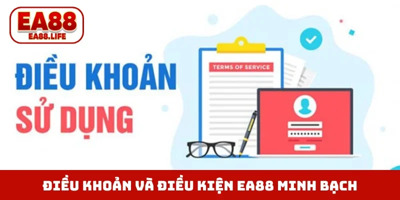 Điều khoản và điều kiện EA88 bảo mật tối đa