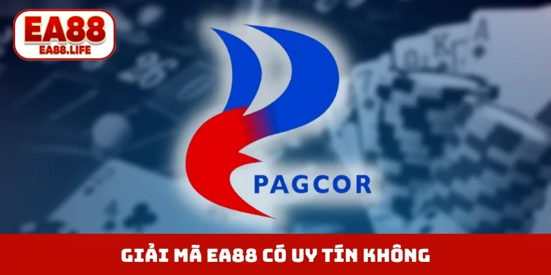 EA88 Có Uy Tín Không