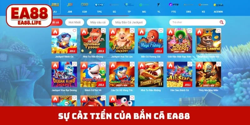 Sự cải tiến của bắn cá EA88